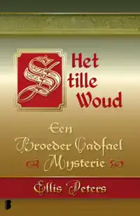 HET STILLE WOUD