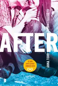 AFTER 2: JE KAN NIET LEVEN ZONDER HEM