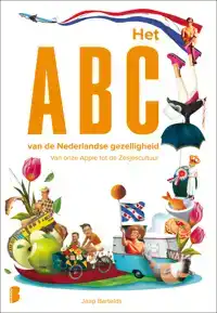 HET ABC VAN DE NEDERLANDSE GEZELLIGHEID