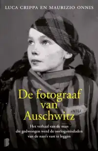 DE FOTOGRAAF VAN AUSCHWITZ