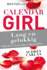 LANG EN GELUKKIG - OKTOBER/NOVEMBER/DECEMBER