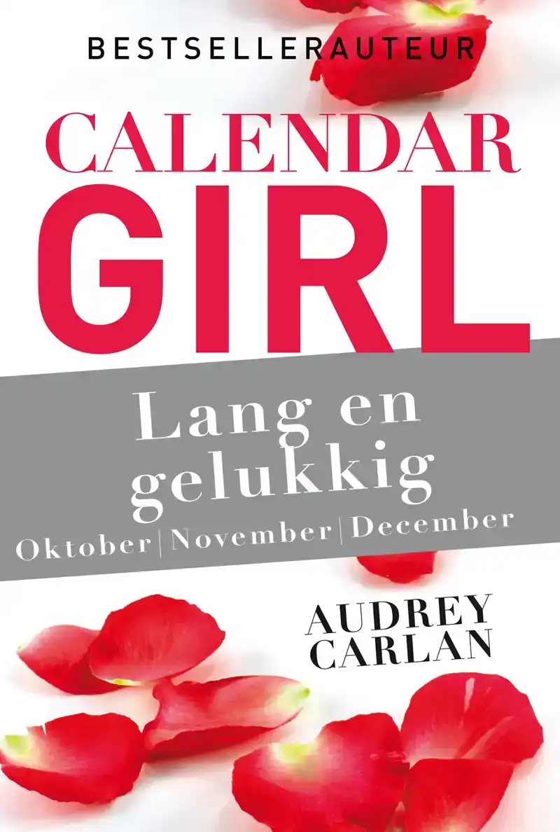 LANG EN GELUKKIG - OKTOBER/NOVEMBER/DECEMBER