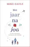 HET JAAR NA JOU