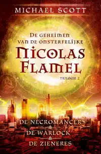 DE GEHEIMEN VAN DE ONSTERFELIJKE NICOLAS FLAMEL 2