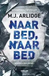 NAAR BED, NAAR BED