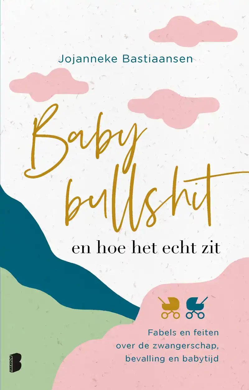 BABYBULLSHIT EN HOE HET ECHT ZIT