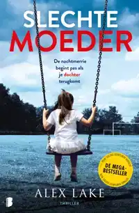 SLECHTE MOEDER