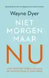 NIET MORGEN, MAAR NU