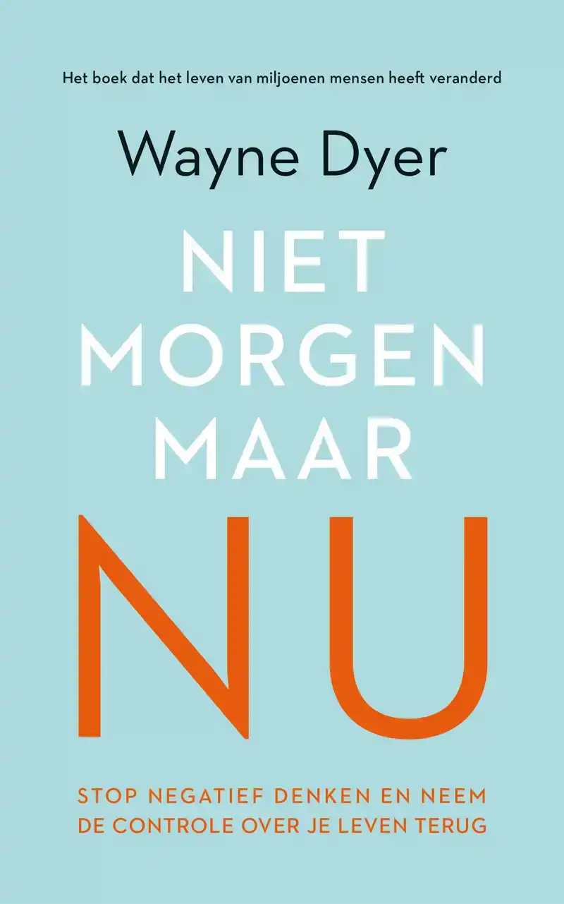 NIET MORGEN, MAAR NU