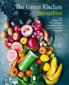THE GREEN KITCHEN SMOOTHIES