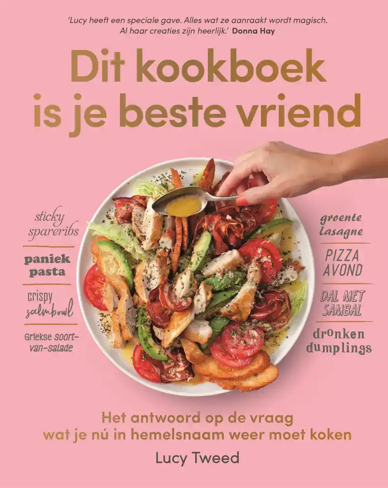 DIT KOOKBOEK IS JE BESTE VRIEND