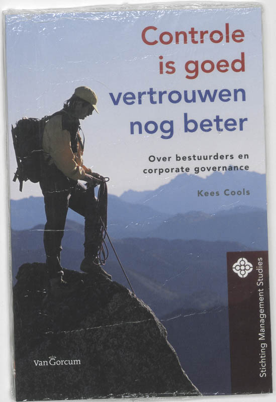 CONTROLE IS GOED, VERTROUWEN NOG BETER