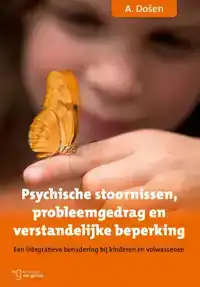 PSYCHISCHE STOORNISSEN, PROBLEEMGEDRAG EN VERSTANDELIJKE BEP