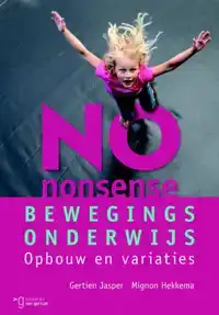 NO-NONSENSE BEWEGINGSONDERWIJS