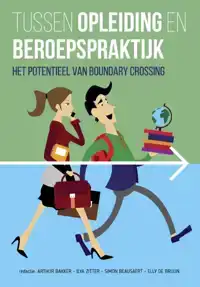 TUSSEN OPLEIDING EN BEROEPSPRAKTIJK