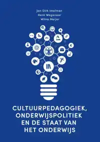 CULTUURPEDAGOGIEK, ONDERWIJSPOLITIEK EN DE STAAT VAN HET OND