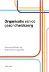 ORGANISATIE VAN DE GEZONDHEIDSZORG