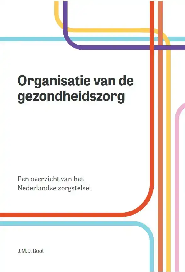 ORGANISATIE VAN DE GEZONDHEIDSZORG