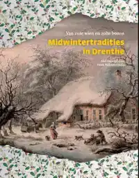 MIDWINTERTRADITIES IN DRENTHE