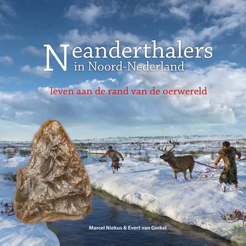 NEANDERTHALERS IN NOORD-NEDERLAND