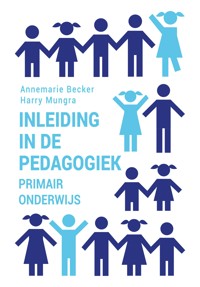 INLEIDING IN DE PEDAGOGIEK - PRIMAIR ONDERWIJS