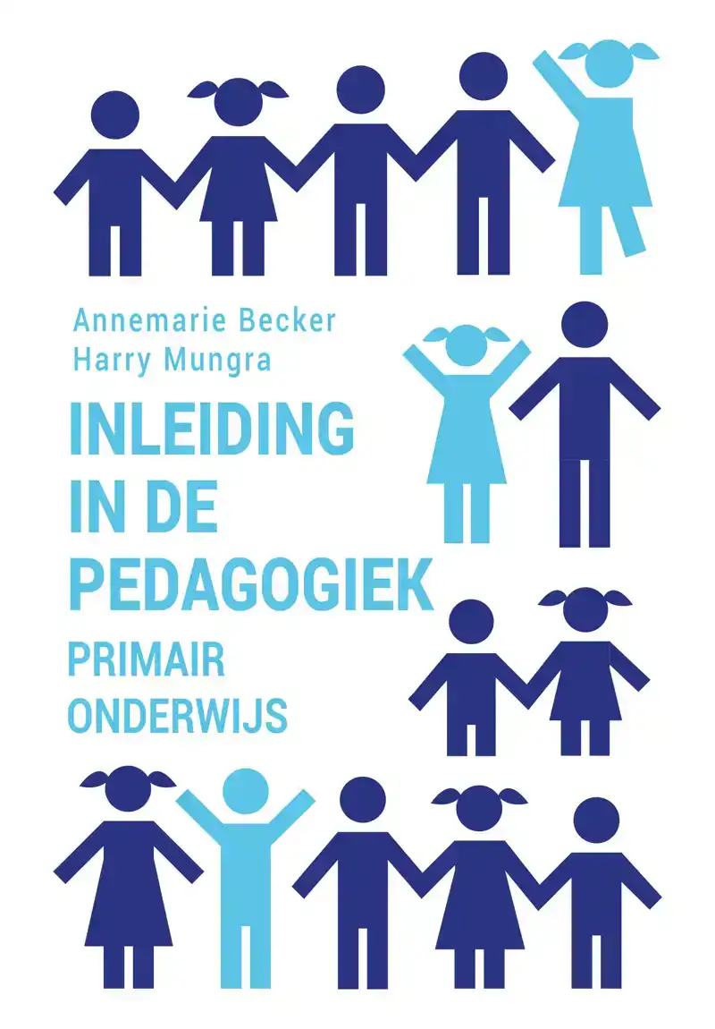 INLEIDING IN DE PEDAGOGIEK - PRIMAIR ONDERWIJS