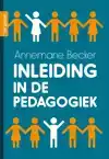 INLEIDING IN DE PEDAGOGIEK