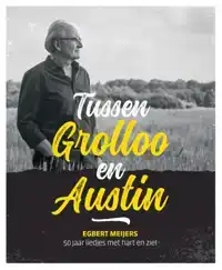 TUSSEN GROLLOO EN AUSTIN