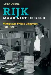 RIJK, MAAR NIET IN GELD