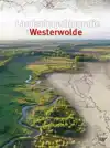 LANDSCHAPSBIOGRAFIE VAN WESTERWOLDE