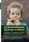 EET- EN DRINKPROBLEMEN BIJ JONGE KINDEREN