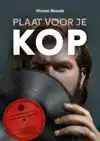PLAAT VOOR JE KOP