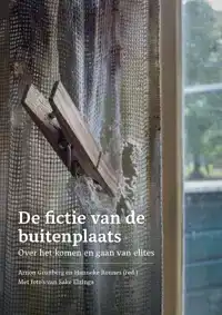 DE FICTIE VAN DE BUITENPLAATS