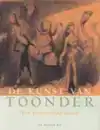 DE KUNST VAN TOONDER