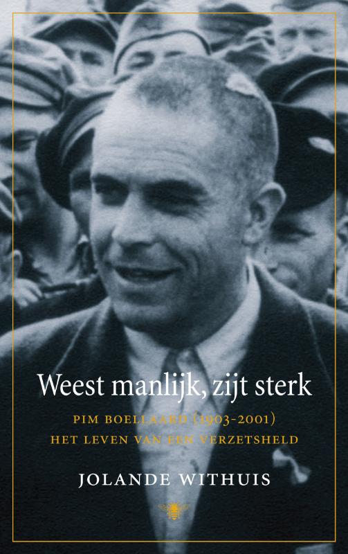 WEEST MANLIJK, ZIJT STERK
