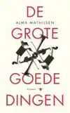 DE GROTE GOEDE DINGEN