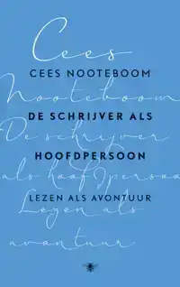 DE SCHRIJVER ALS HOOFDPERSOON