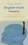DE GROTE VLUCHT INWAARTS