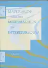 MATERIALEN VOOR HET MEUBELMAKEN EN INTERIEURBOUW