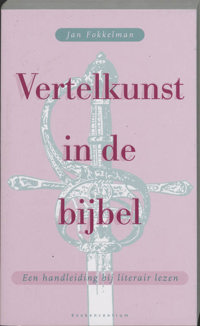 VERTELKUNST IN DE BIJBEL