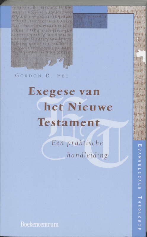 EXEGESE VAN HET NIEUWE TESTAMENT