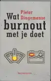 WAT BURNOUT MET JE DOET