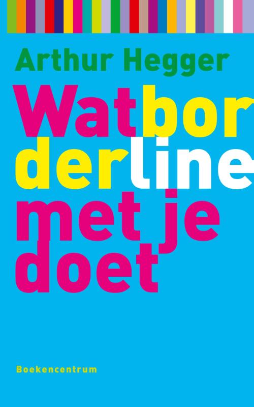 WAT BORDERLINE MET JE DOET