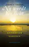 NU WORDT HET LICHT