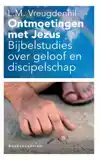 ONTMOETINGEN MET JEZUS