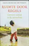 RUIMTE DOOR REGELS