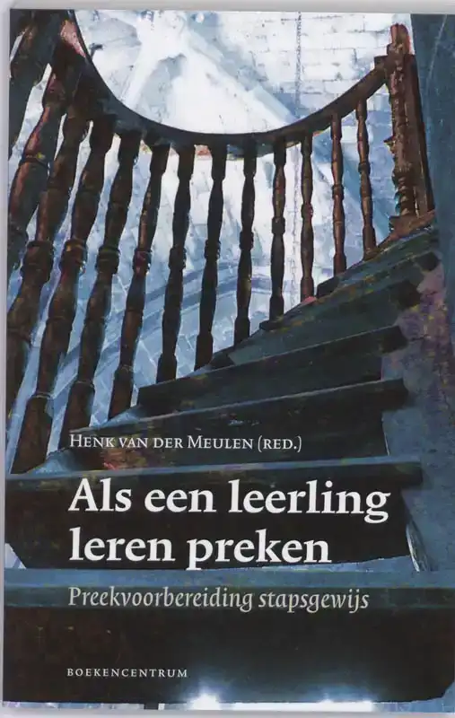 ALS EEN LEERLING LEREN PREKEN