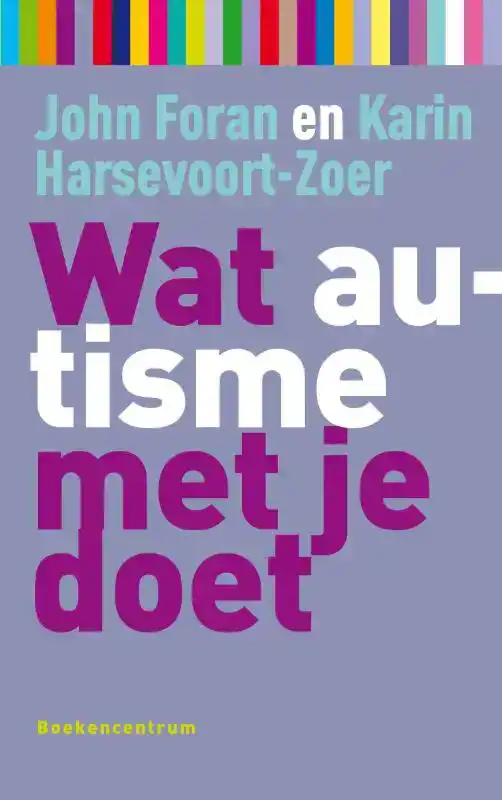 WAT AUTISME MET JE DOET
