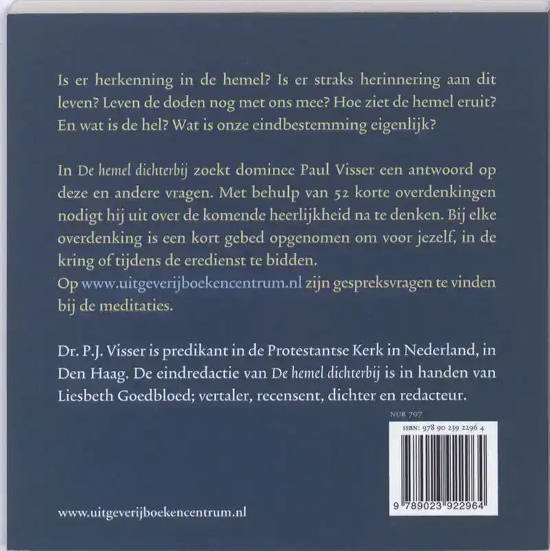 DE HEMEL DICHTERBIJ