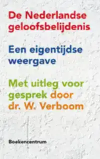 DE NEDERLANDSE GELOOFSBELIJDENIS